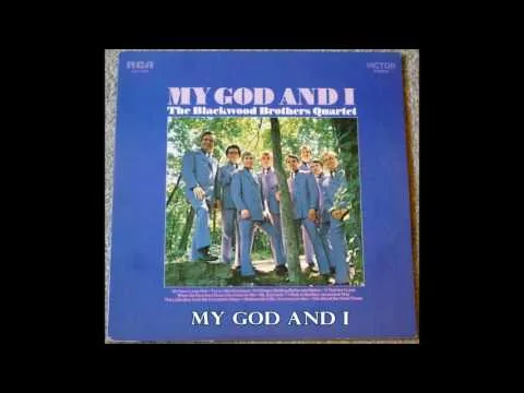 My God And I by Blackwood Brothers video thumbnail