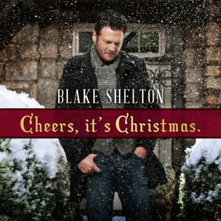 Blake Shelton Let It Snow! Let It Snow! Let It Snow!