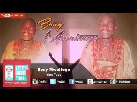 Yesu Yupo by Bony Mwaitege video thumbnail