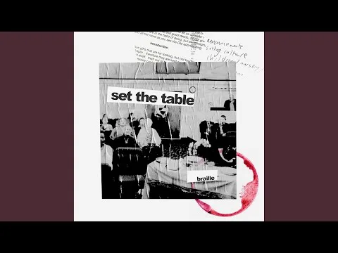 Set The Table by Braille video thumbnail