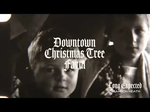 Downtown Christmas Tree Farm official video thumbnail