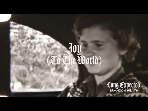 Joy (To The World) official video thumbnail