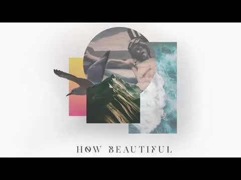 How Beautiful official video thumbnail