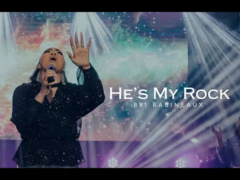 He's My Rock by Bri Babineaux video thumbnail