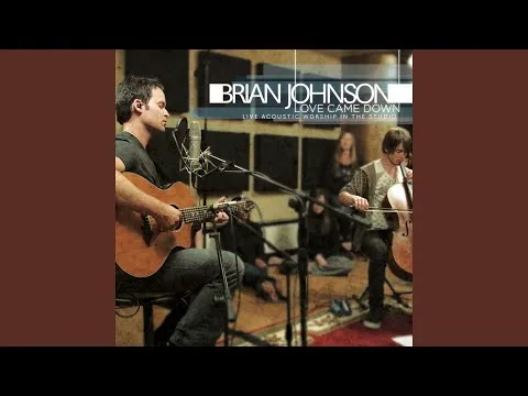 I Love Your Name by Brian And Jenn Johnson video thumbnail