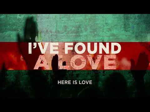 I've Found A Love by Brian And Jenn Johnson video thumbnail