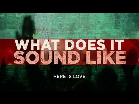 What Does It Sound Like by Brian And Jenn Johnson video thumbnail