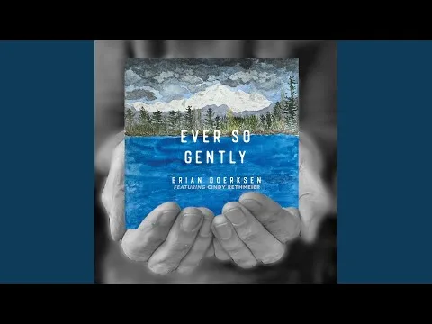 Ever So Gently official video thumbnail