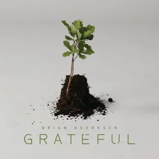 Brian Doerksen Grateful for Another Day