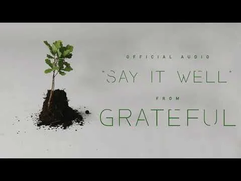 Say It Well official video thumbnail