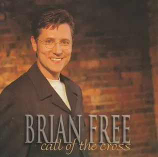 Brian Free He Knows Me By Heart