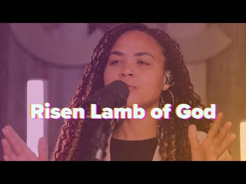 The Risen Lamb of God by Bridge Worship video thumbnail