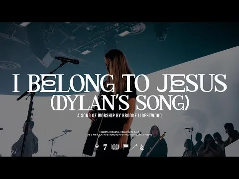 I Belong To Jesus (Dylan's Song) by Brooke Ligertwood video thumbnail