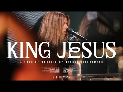 King Jesus by Brooke Ligertwood video thumbnail
