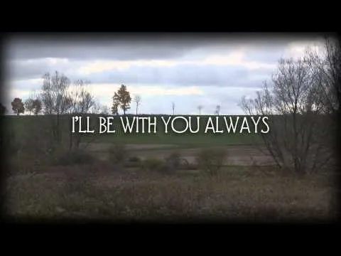 I'll Be With You Always official video thumbnail