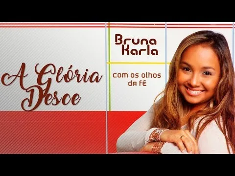 A Gloria Desce by Bruna Karla video thumbnail