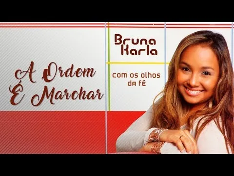 A Ordem E Marchar by Bruna Karla video thumbnail