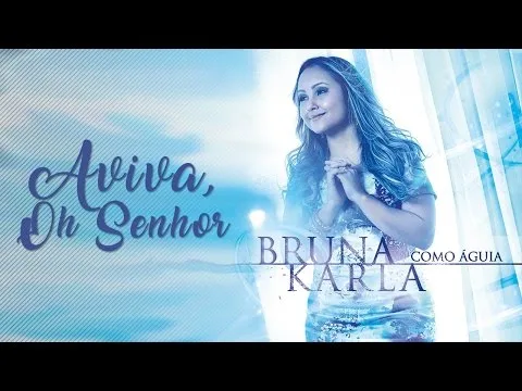 Aviva, Oh Senhor by Bruna Karla video thumbnail