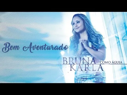 Bem Aventurado by Bruna Karla video thumbnail