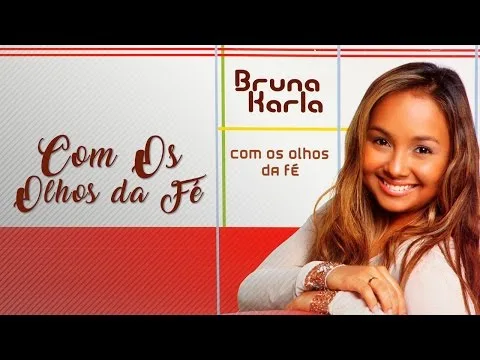 Com os Olhos da Fe by Bruna Karla video thumbnail