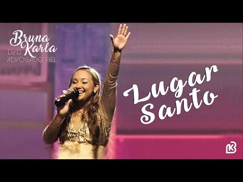 Lugar Santo by Bruna Karla video thumbnail