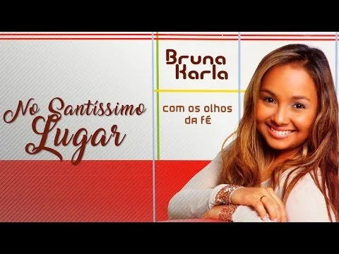 No Santissimo Lugar by Bruna Karla video thumbnail