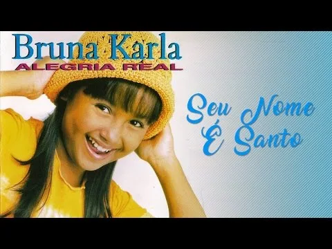 Seu Nome E Santo by Bruna Karla video thumbnail