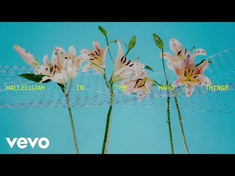 Hallelujah In The Hard Things official video thumbnail