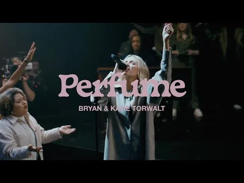 Perfume by Bryan & Katie Torwalt video thumbnail