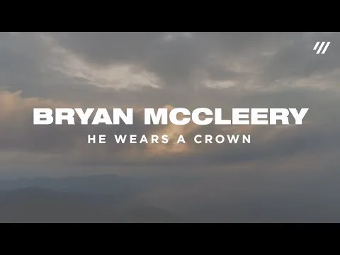 He Wears A Crown official video thumbnail