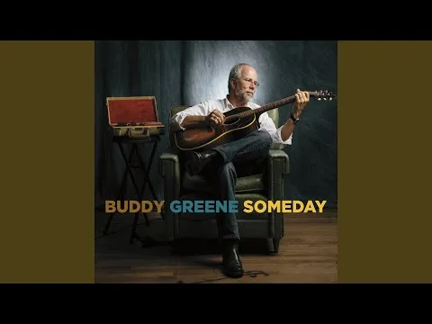 Be Ye Glad by Buddy Greene video thumbnail