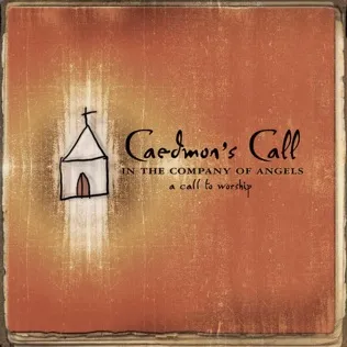 Caedmon's Call I Boast No More