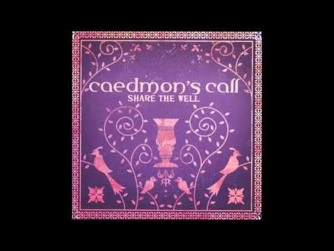 I Surrender All by Caedmon's Call video thumbnail