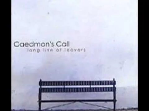 Valleys Fill First by Caedmon's Call video thumbnail