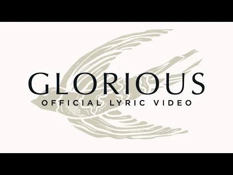 Glorious by Cageless Birds video thumbnail