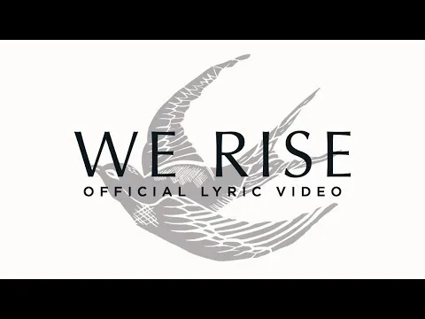 We Rise We Bow by Cageless Birds video thumbnail