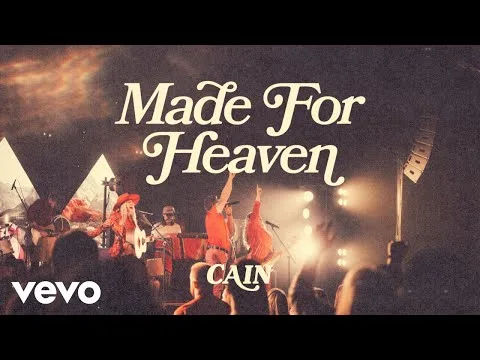Made For Heaven by CAIN video thumbnail