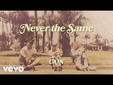 Never The Same by CAIN video thumbnail