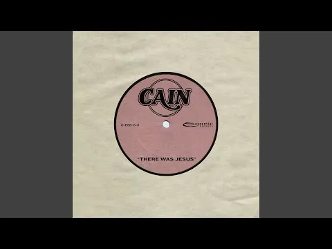 There Was Jesus by CAIN video thumbnail