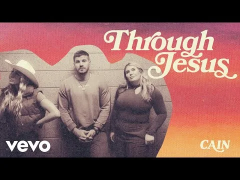 Through Jesus by CAIN video thumbnail