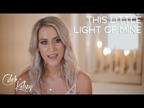 This Little Light Of Mine by Caleb + Kelsey video thumbnail