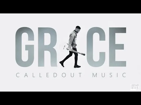 Grace by CalledOut Music video thumbnail