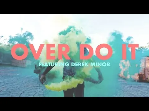Over Do It official video thumbnail