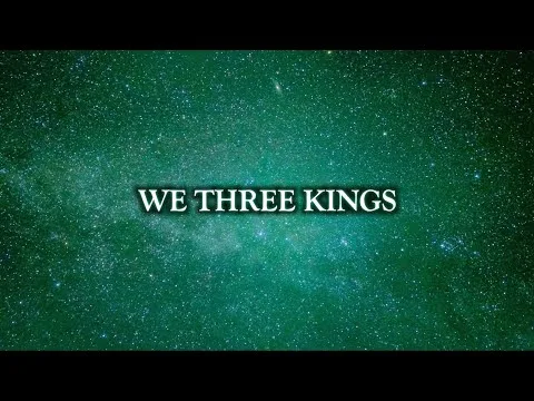 We Three Kings official video thumbnail