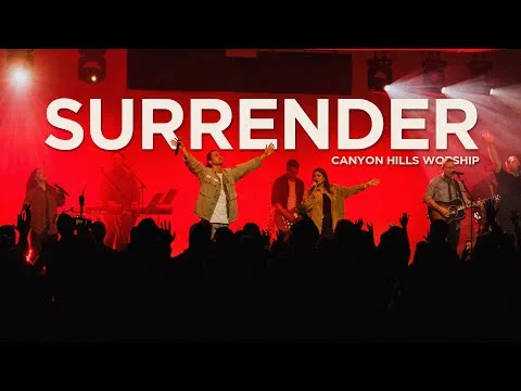 Surrender by Canyon Hills Worship video thumbnail
