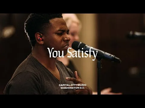 You Satisfy by Capital City Music video thumbnail
