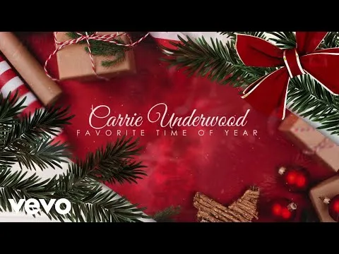 Favorite Time Of Year by Carrie Underwood video thumbnail