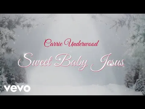 Sweet Baby Jesus by Carrie Underwood video thumbnail