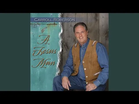 A Jesus Man by Carroll Roberson video thumbnail