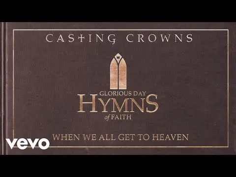 When We All Get To Heaven official video thumbnail